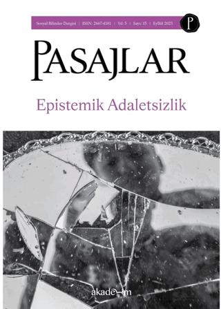 Pasajlar Sosyal Bilimler Dergisi Sayı 15 Epistemik Adaletsizlik