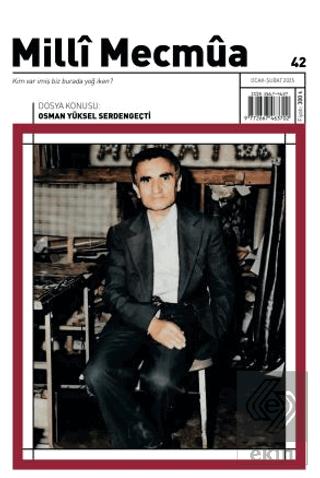 Milli Mecmua Sayı 42 Ocak Şubat 2025