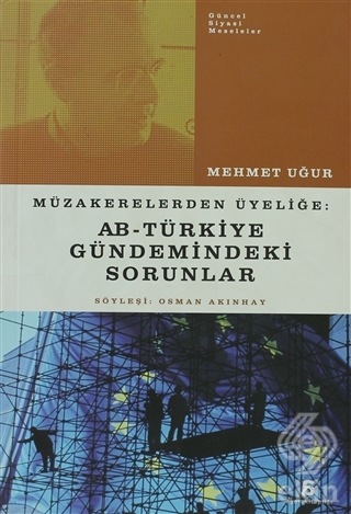 AB Türkiye Gündemindeki Sorunlar