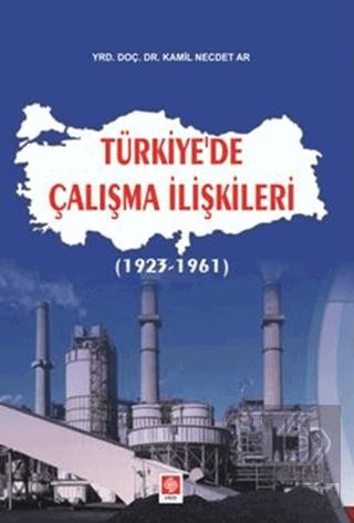 Türkiye de Çalışma İlişkileri