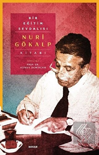 Bir Eğitim Sevdalısı Nuri Gökalp Kitabı