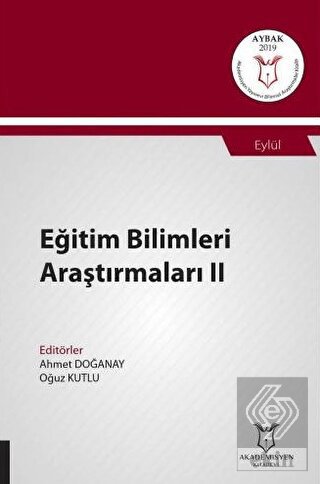 Eğitim Bilimleri Araştırmaları II AYBAK 2019 Eylü