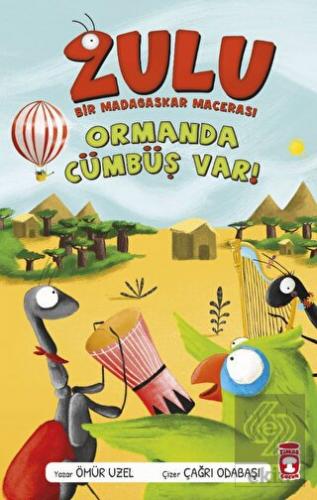Zulu Bir Madagaskar Macerası Ormanda Cümbüş Var 1