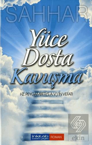 Yüce Dosta Kavuşma
