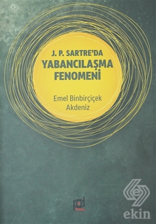 J P Sartre da Yabancılaşma Fenomeni