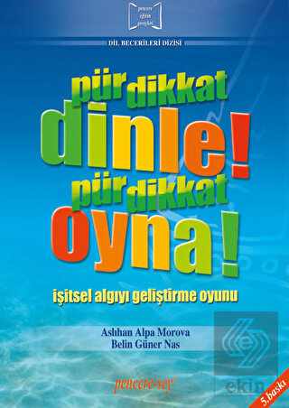 Pür Dikkat Dinle Pür Dikkat Oyna