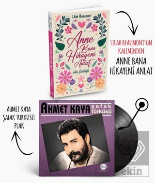 Plaklı Kitaplar Anne Bana Hikayeni Anlat Ahmet Kaya S afak Tu rku su