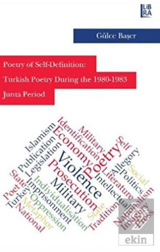 Poetry of Self Definition Turkish Poetry During the 1980 1983 Junta Period