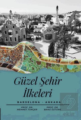 Güzel Şehir İlkeleri Barselona Ankara