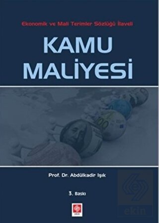 Kamu Maliyesi Ekonomik ve Mali Terimler Sözlüğü İlaveli