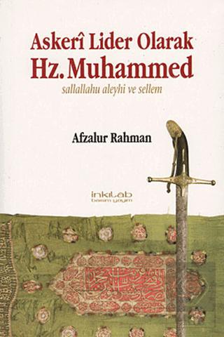 Askeri Lider Olarak Hz Muhammed S A V