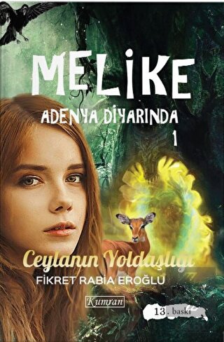 Melike Adenya Diyarında 1 Ceylanın Yoldaşlığı