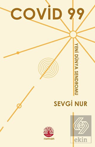 COVİD 99 Yeni Dünya Sendromu