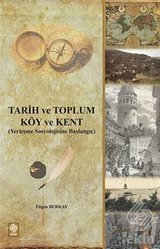 Tarih ve Toplum Köy ve Kent