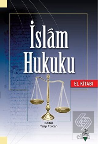 İslam Hukuku El Kitabı