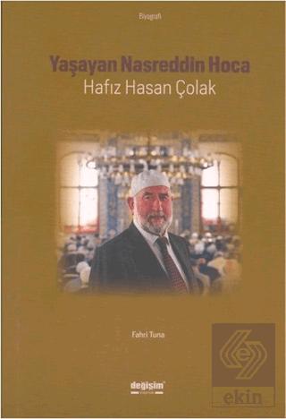 Yaşayan Nasreddin Hoca Hafız Hasan Çolak