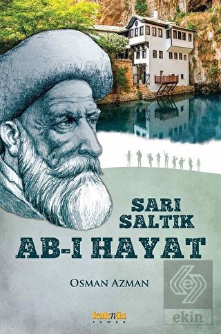Sarı Saltık Ab ı Hayat