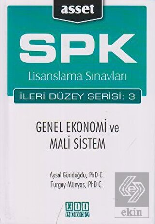 SPK Lisanslama Sınavları İleri Düzey Serisi 3 Genel Ekonomi ve Mali Sistem