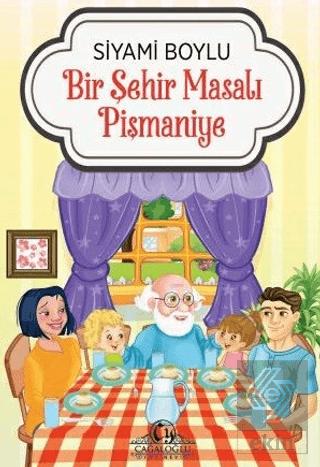 Bir Şehir Masalı Pişmaniye