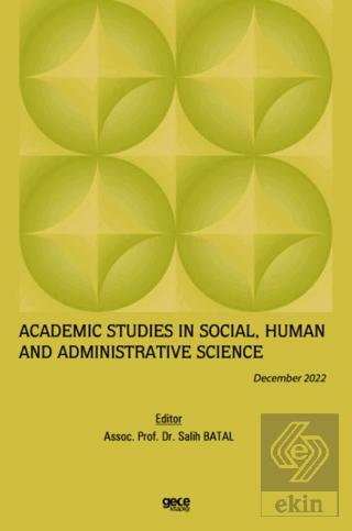 Academic Studies in Social Human and Administrati