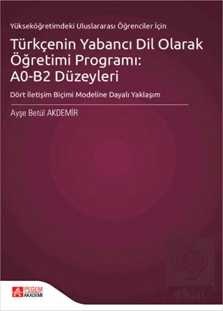 Türkçenin Yabancı Dil Olarak Öğretimi Programı A0 B2 Düzeyleri