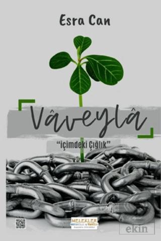 Vaveyla İçimdeki Çığlık