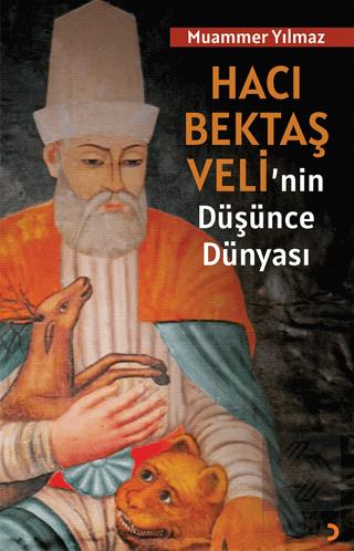 Hacı Bektaş Veli nin Düşünce Dünyası