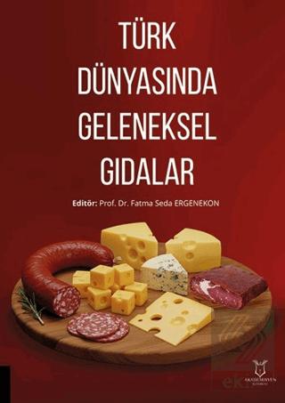 Türk Dünyasında Geleneksel Gıdalar
