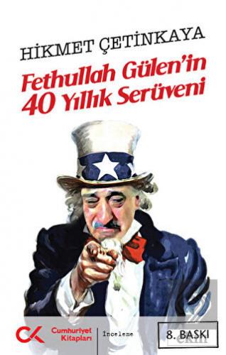 Fethullah Gülen in 40 Yıllık Serüveni