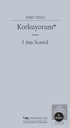 Korkuyorum I Am Scared
