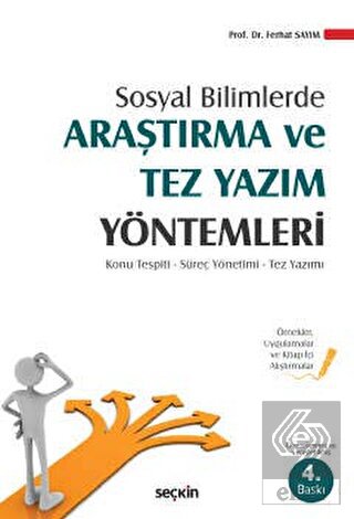 Sosyal BilimlerdeAraştırma ve Tez Yazım Yöntemleri Konu Tespiti Süreç Yönetimi Tez Yazımı