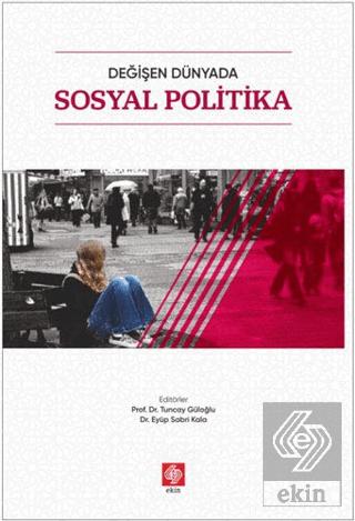 Değişen Dünyada Sosyal Politika
