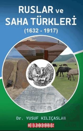 Ruslar ve Saha Türkleri 1632 1917