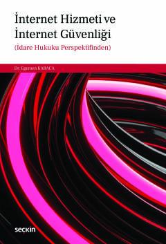 I nternet Hizmeti ve I nternet Gu venlig i I dare Hukuku Perspektifinden
