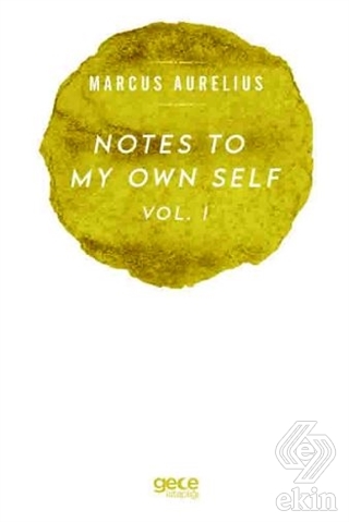 Notes To My Own Self Vol 2