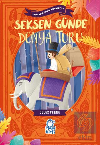 Seksen Günde Dünya Turu Mavi Kirpi Çocuk Klasikleri 2