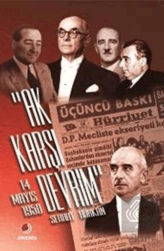 Ak Karşı Devrim 14 Mayıs 1950