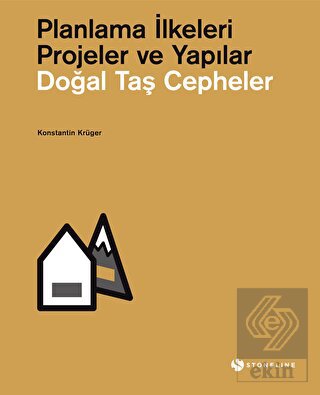 Doğal Taş Cepheler Planlama İlkeleri Projeler ve Yapılar