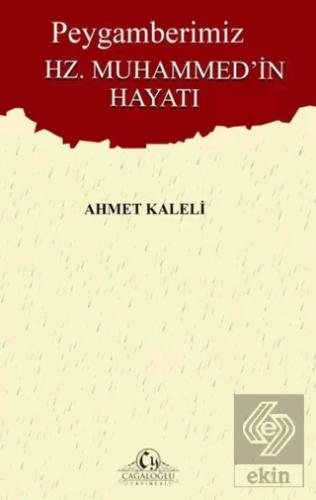 Peygamberimiz Hz Muhammed in Hayatı