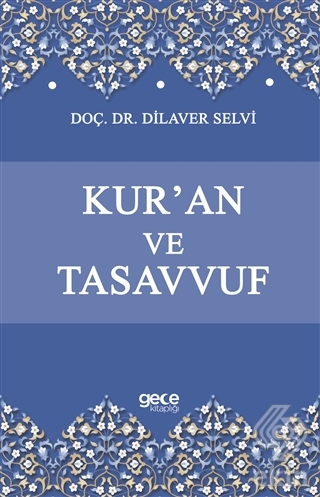 Kuran ve Tasavvuf Dilaver Selvi 25 İndirim