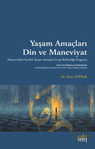 Yaşam Amaçları Din ve Maneviyat