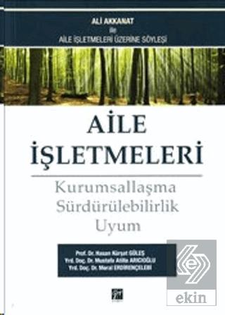 Aile İşletmeleri Hasan Kürşat Güleş Mustafa Atilla Arıcıoğlu Meral Erdirençelebi