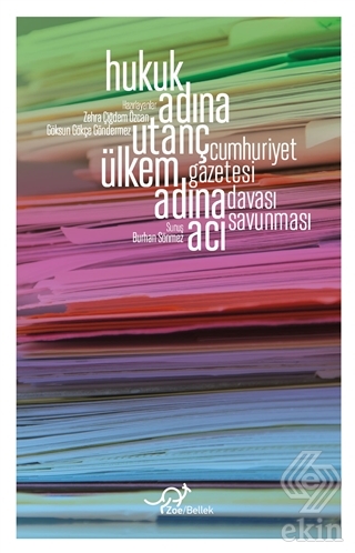 Hukuk Adına Utanç Ülkem Adına Acı