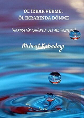 Öl İkrar Verme Öl İkrardan Dönme
