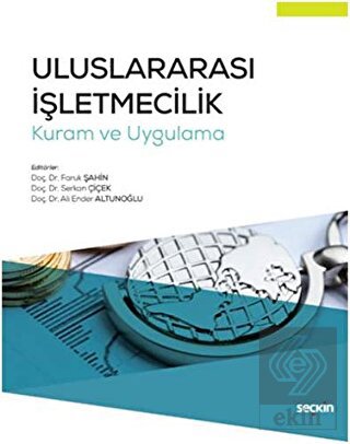 Seçkin Yayıncılık Uluslararası İşletmecilik Kuram ve Uygulama