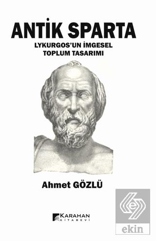 Antik Sparta Lykurgos un İmgesel Toplum Tasarımı