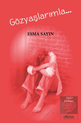 Gözyaşlarımla