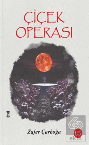 Çiçek Operası Zafer Çarboğa 15 İndirim