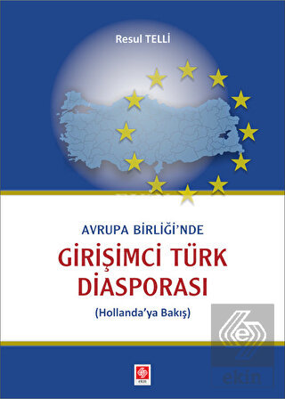 Avrupa Birliği nde Girişimci Türk Diasporası