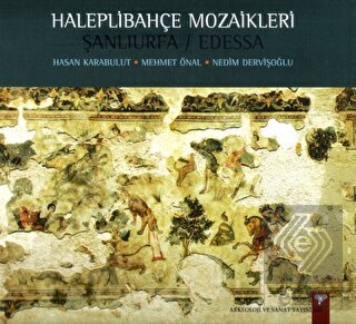 Haleplibahçe Mozaikleri Şanlıurfa Edessa